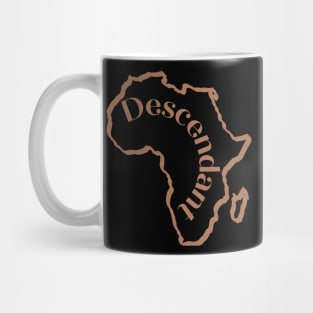 DESCENDANT AFRICAN CONTINENT Mug